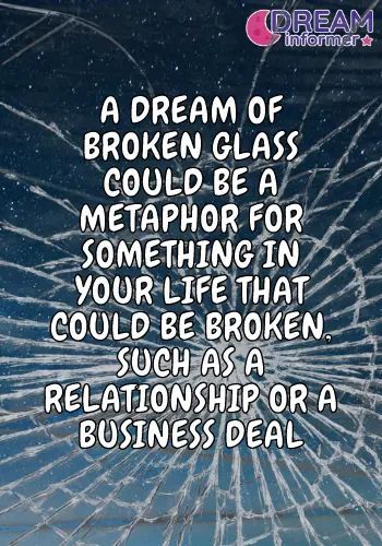 Broken Glass Dream Meaning