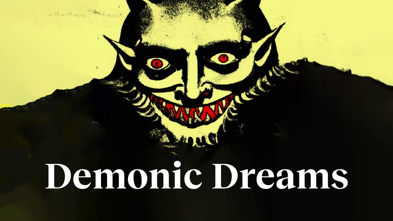 Dreams About Demons